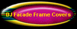 DJ Facade Frame Covers